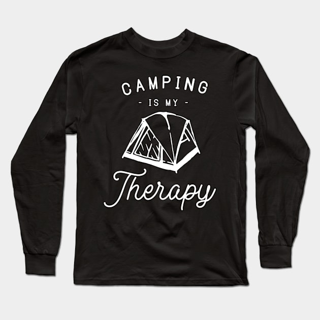 Camping Is My Therapy Long Sleeve T-Shirt by ThrivingTees